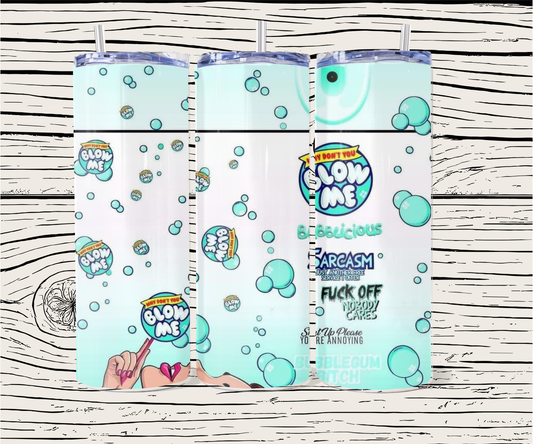 Blow Me 20 oz Tumbler